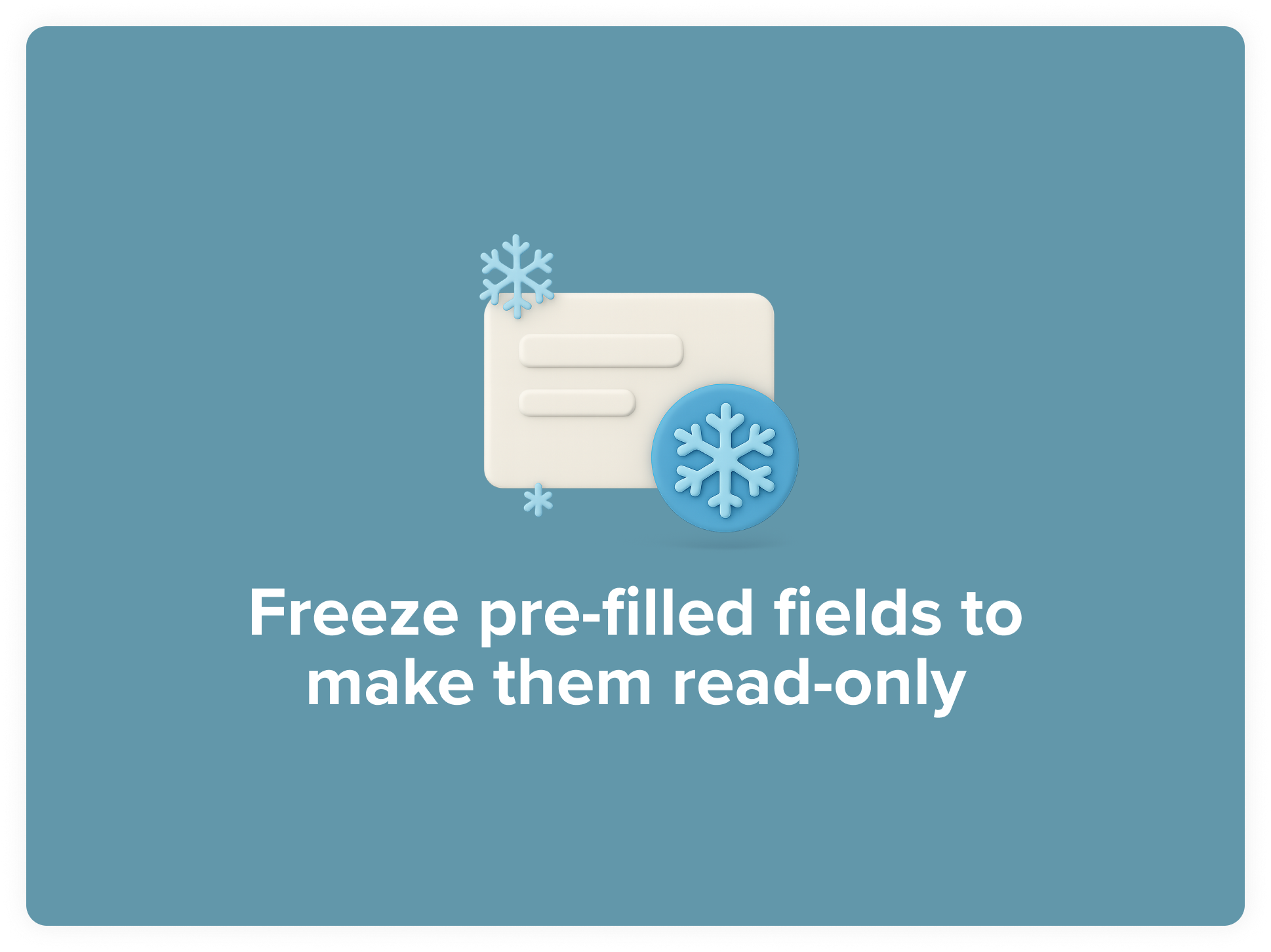 Freeze pre-filled fields to make them read-only 🥶